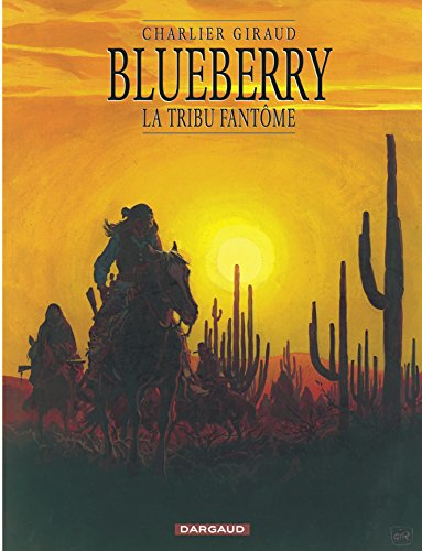 Blueberry. Vol. 20. La tribu fantôme