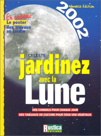 Jardinez avec la Lune 2002