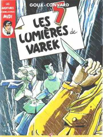 Les Aventures d'Henri-Georges Midi. Vol. 3. Les 5 lumières de Varek