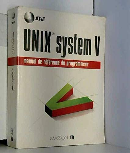 Unix system V : manuel de référence du programmeur