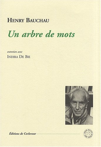 Un arbre de mots : entretien avec Indira De Bie