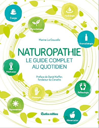 Naturopathie : le guide complet au quotidien