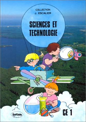 Sciences et technologie, CE 1