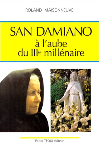 San Damiano à l'aube du IIIe millénaire