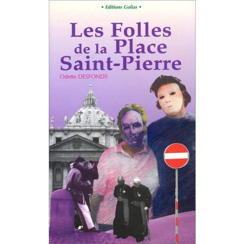 Les folles de la place Saint-Pierre