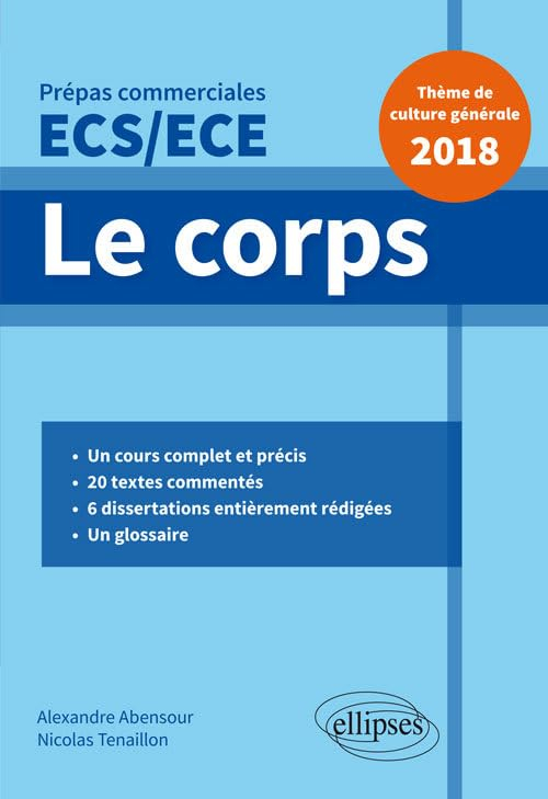 Le corps : prépas commerciales ECS, ECE : thème de culture générale 2018