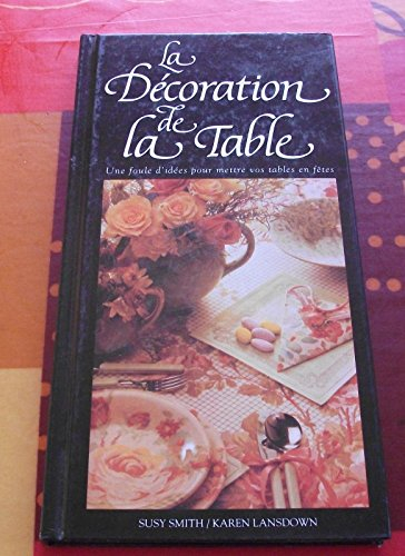la décoration de la table