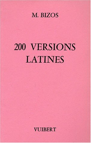 Deux cents versions latines : E.N.S., licence