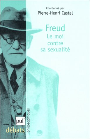 Freud : le moi contre sa sexualité