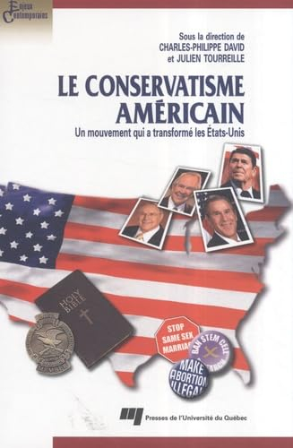 Le conservatisme américain : mouvement qui a transformé les États-Unis