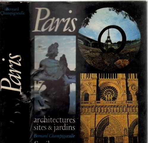 paris/ architecture sites et jardins
