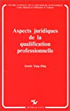 Aspects juridiques de la qualification professionnelle