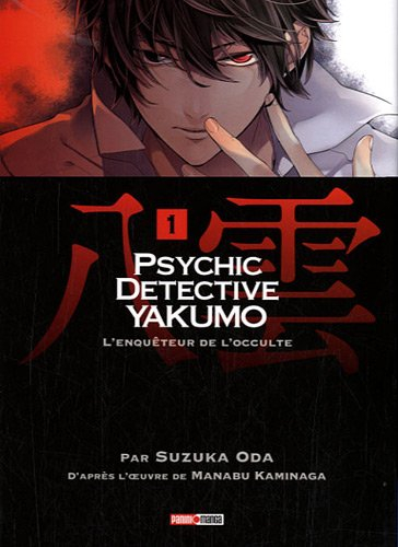 Psychic detective Yakumo : l'enquêteur de l'occulte. Vol. 1