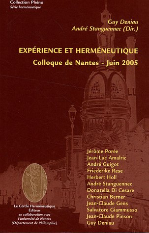 Expérience et herméneutique : colloque de Nantes, juin 2005