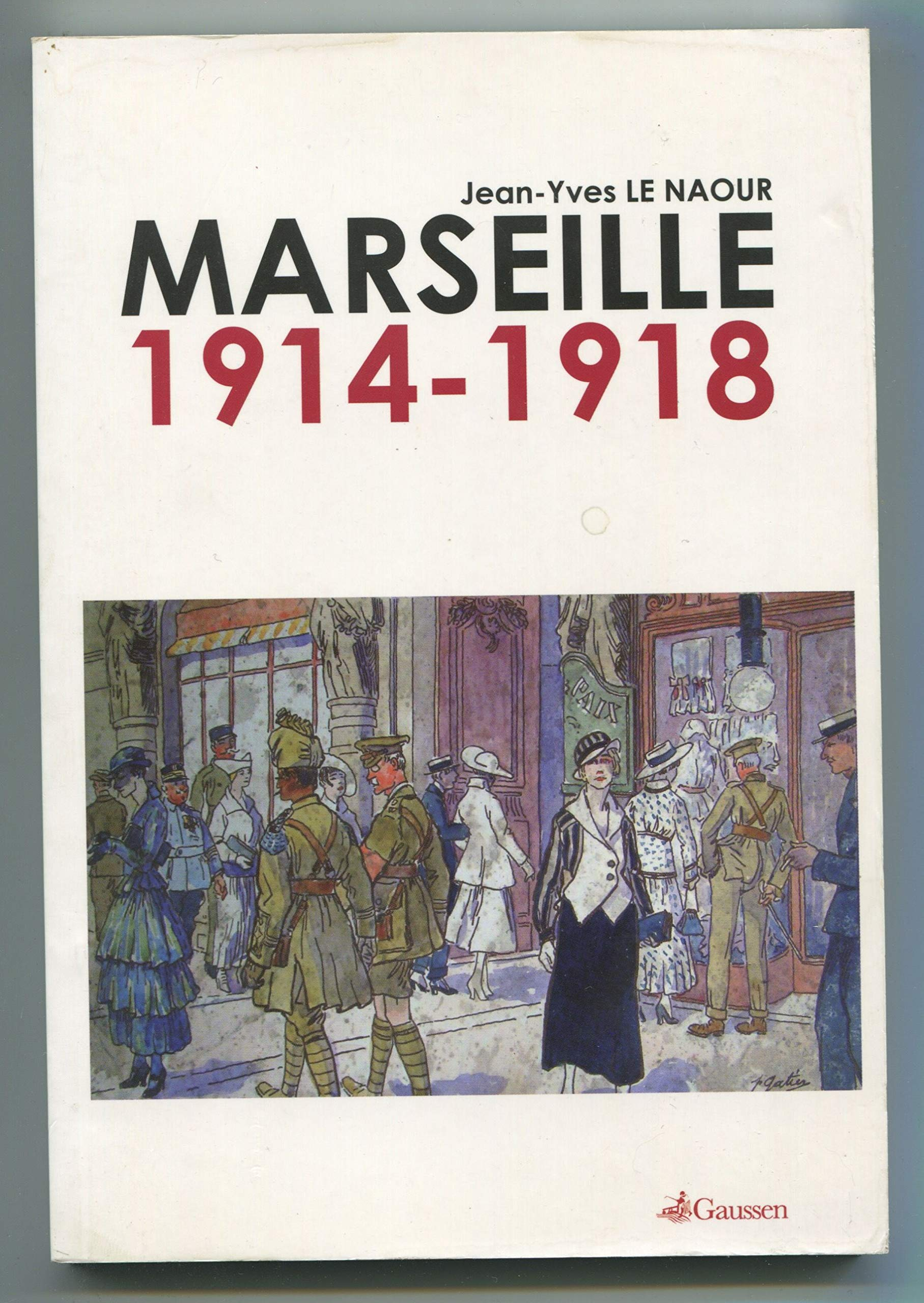 Marseille, 1914-1918