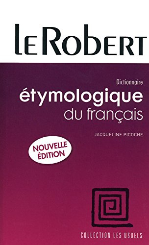 Dictionnaire étymologique du français