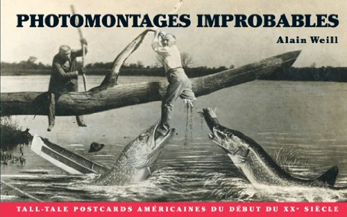 Photomontages insolites : cartes postales américaines du début du XXe siècle