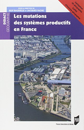 Les mutations des systèmes productifs en France