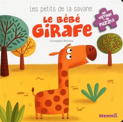 Le bébé girafe : une histoire + un puzzle