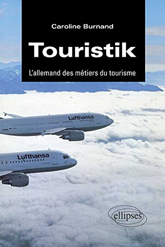 Touristik : l'allemand des métiers du tourisme