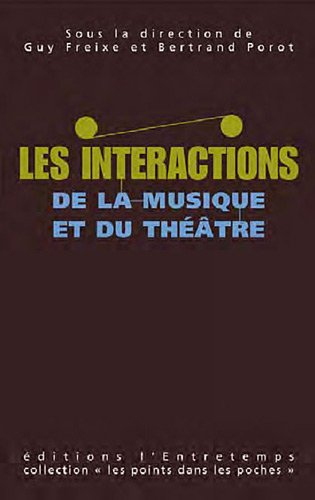 Les interactions entre musique et théâtre