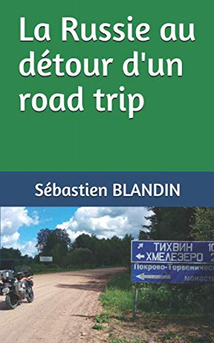 La Russie au détour d'un road trip