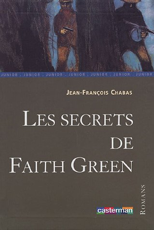 les secrets de faith green