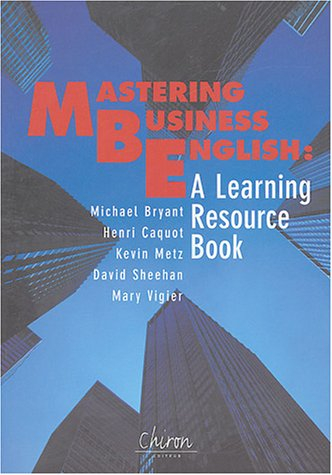 Mastering business english : a learning resource book