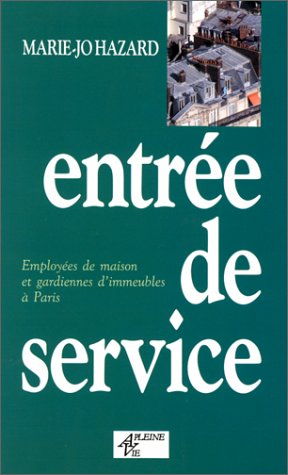 Entrée de service : employées de maison et gardiennes d'immeubles à Paris