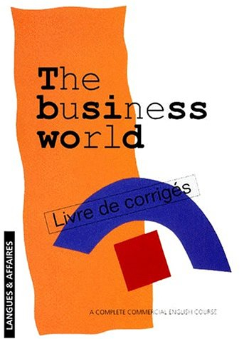 the business world. livre de corrigés