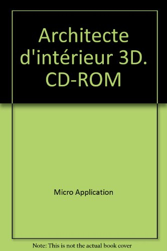 Architecte d'intérieur 3D. : CD-ROM