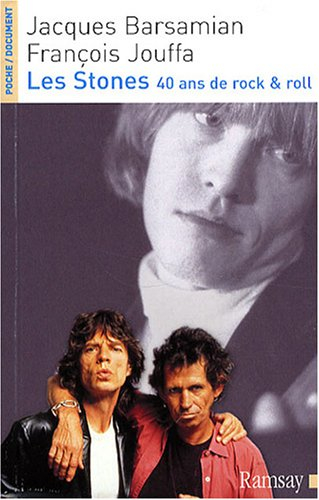Les Stones : 40 ans de rock & roll