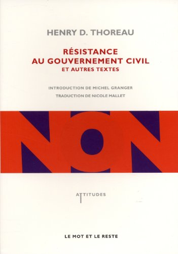 Résistance au gouvernement civil : et autres textes