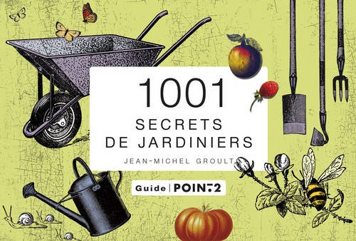 1.001 secrets de jardiniers