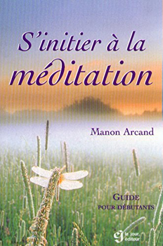 S'initier à la méditation : guide pour débutants