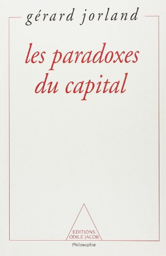Les paradoxes du capital