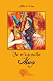 Je m'appelle Mary