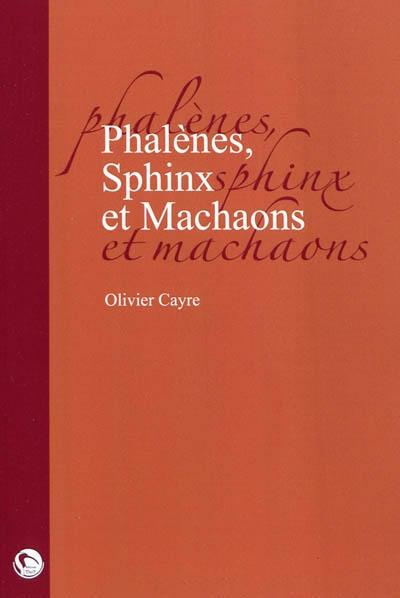 Phalènes, sphynx et machaons