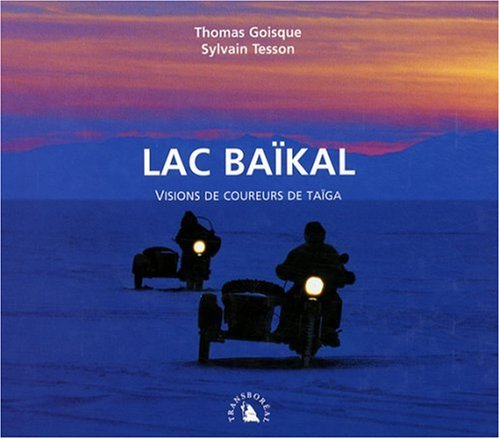 Lac Baïkal : visions de coureurs de taïga