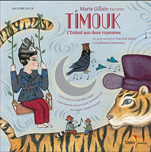 Timouk : l'enfant aux deux royaumes