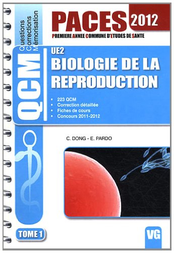 Biologie de la reproduction UE2. Vol. 1