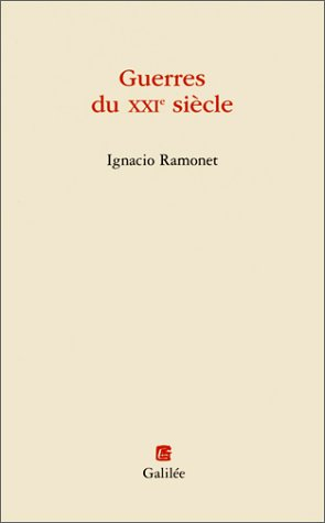 Guerres du XXIe siècle : peurs et menaces nouvelles