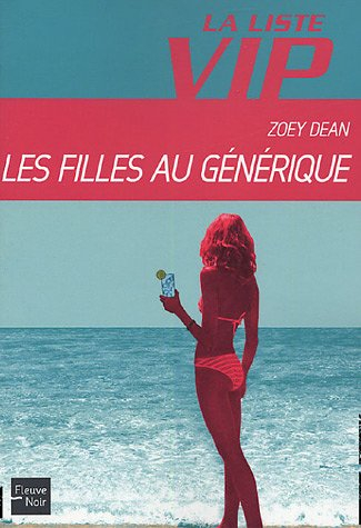 La liste VIP. Vol. 2. Les filles au générique