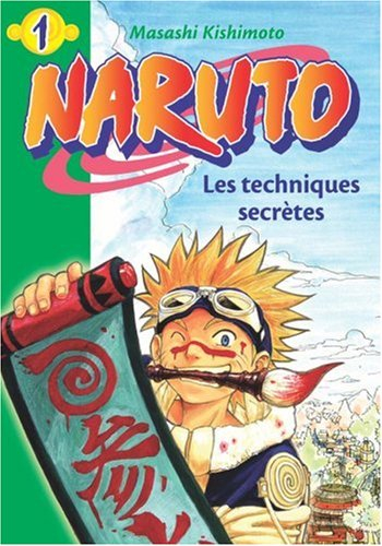 Naruto. Vol. 1. Les techniques secrètes