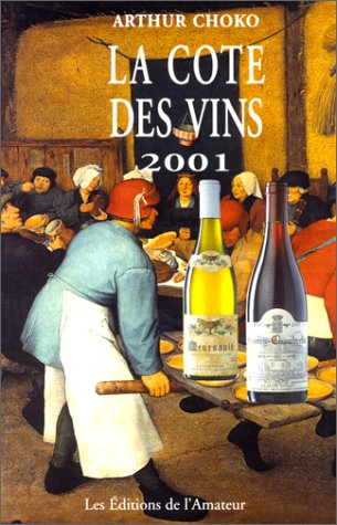 La cote des vins 2001