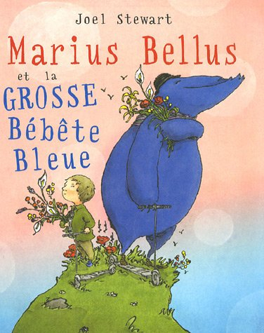 Marius Bellus et la grosse bêbête bleue