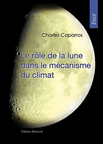 Le rôle de la lune dans le mécanisme du climat