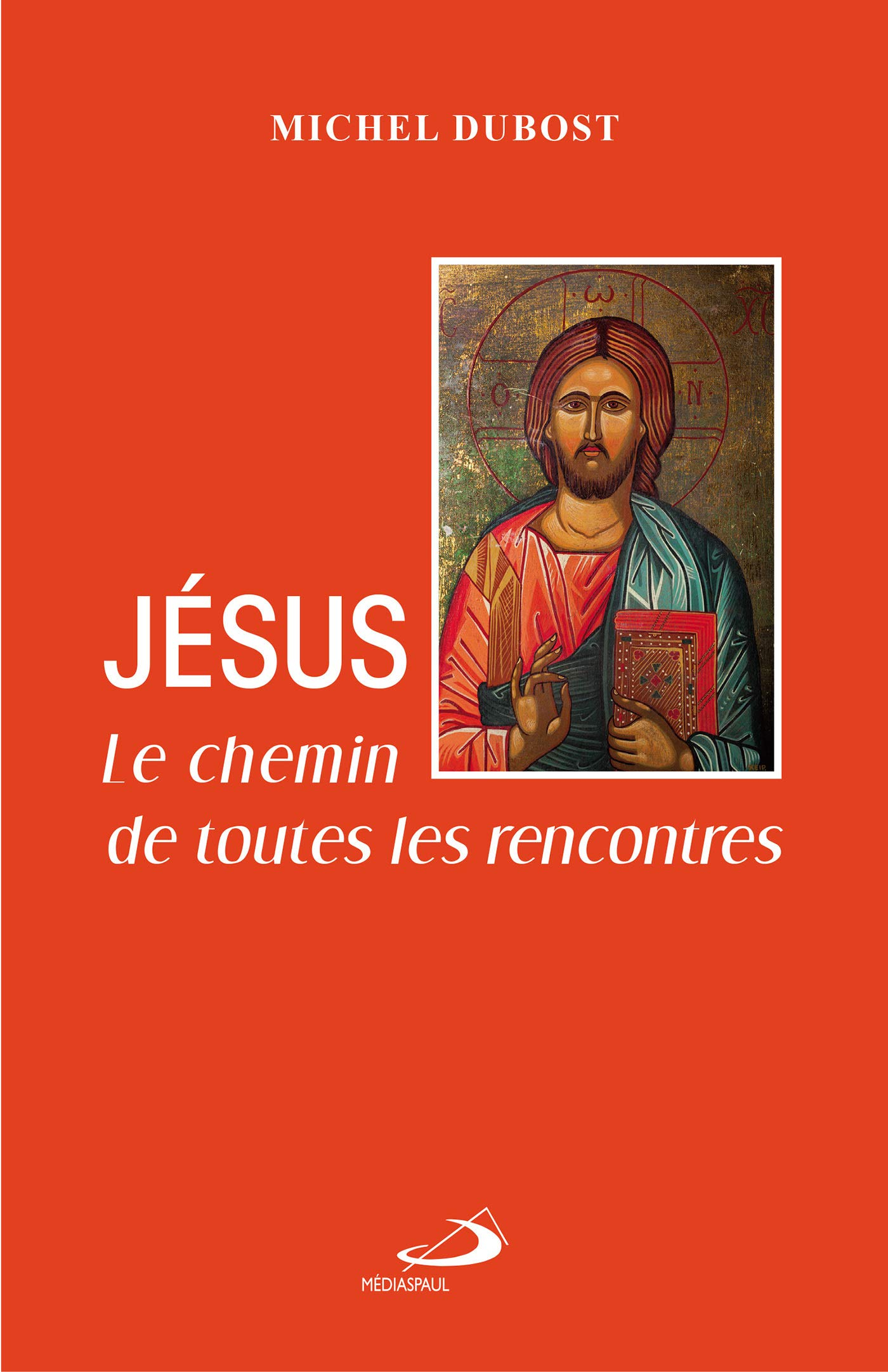 Jésus, le chemin de toutes les rencontres