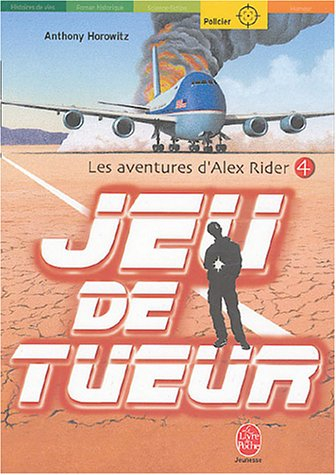 Les aventures d'Alex Rider. Vol. 4. Jeu de tueur