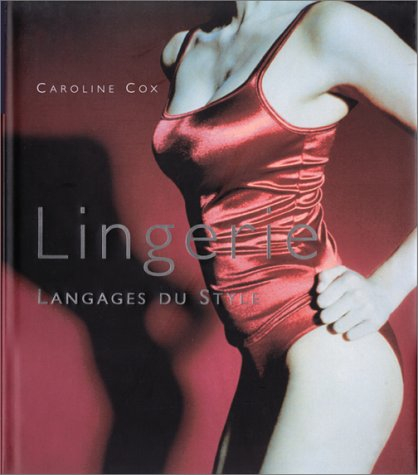 Lingerie : langages du style
